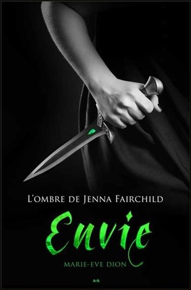 L'ombre de Jenna Fairchild T2 - Envie