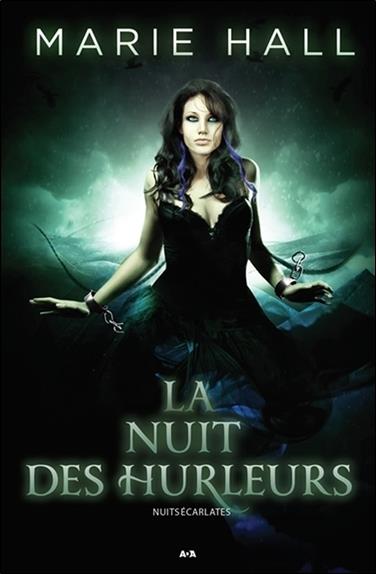 La nuit des hurleurs - Nuits écarlates Tome 3