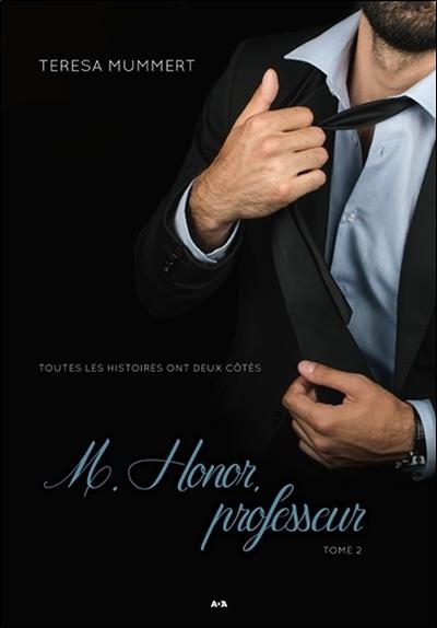 M. Honor, professeur Tome 2 - Toutes les histoires ont deux côtés