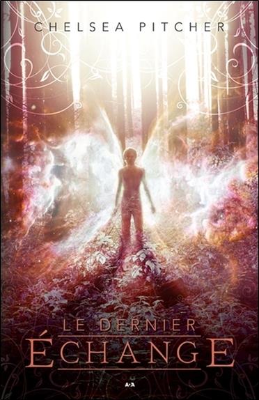 Le dernier échange Tome 1