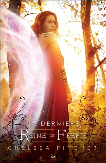 La dernière Reine de Féerie - Le dernier échange Tome 2