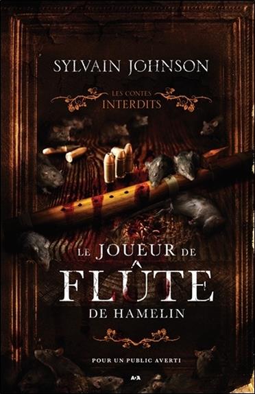 Le joueur de flûte de Hamelin - Les contes interdits