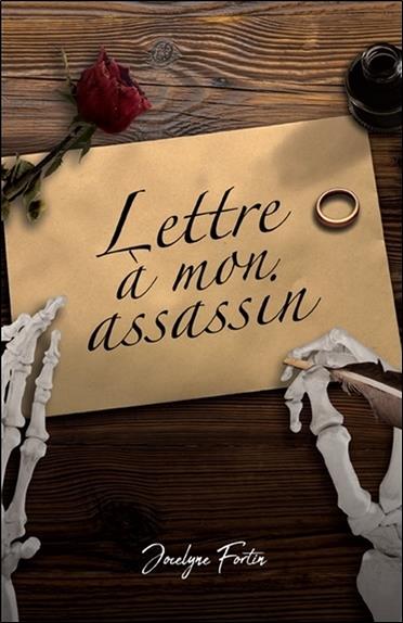 Lettre à mon assassin