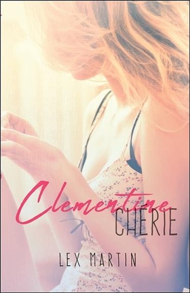 Clémentine chérie Tome 1