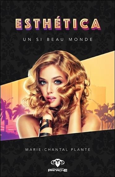 Esthética - Un si beau monde Tome 1