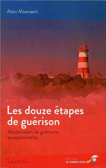 [épuisé] Douze étapes de guérison (Les)