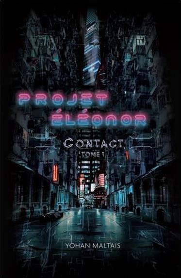 Projet Eléonor - Contact Tome 1