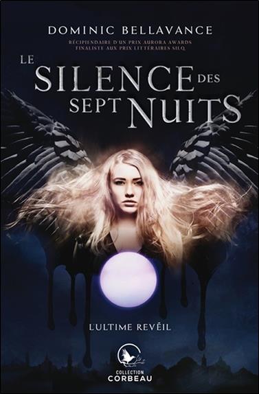 Le silence des sept nuits Tome 2 - L'ultime réveil