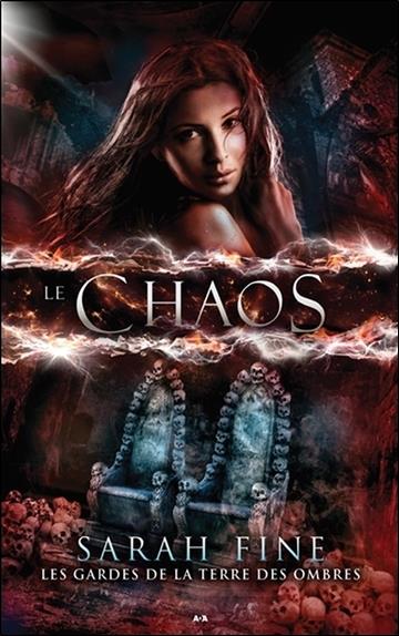 Le chaos Tome 3 - Les gardes de la Terre des ombres
