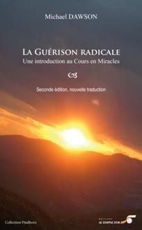 [épuisé] Guérison radicale (La)