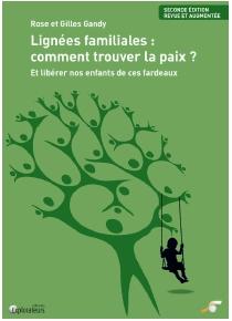 Lignées familiales : comment trouver la paix ?