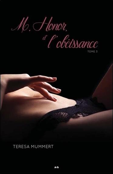 M. Honor et l'obéissance Tome 3