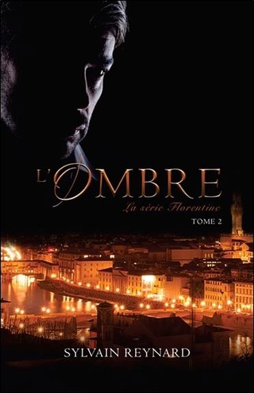 L'ombre - Florentine Tome 2