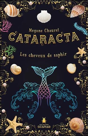 Cataracta - Les cheveux de saphir Tome 2