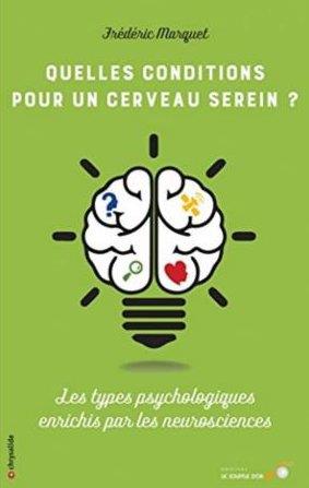 Quelles conditions pour un cerveau serein ?