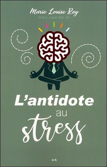 L'antidote au stress