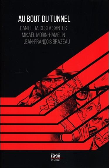 Au bout du tunnel