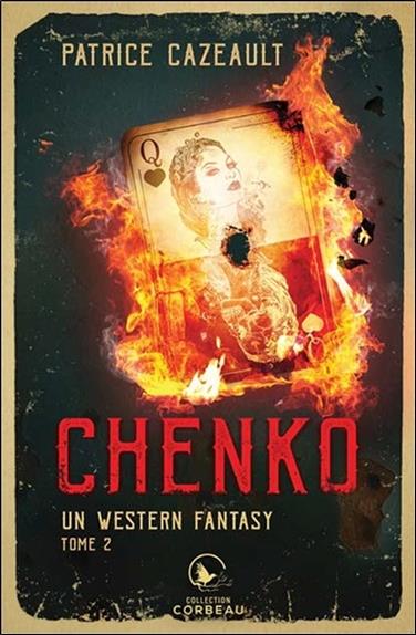 Chenko - Un western fantasy Tome 2