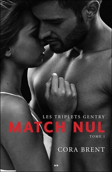 Match nul Tome 1 - Les triplets Gentry