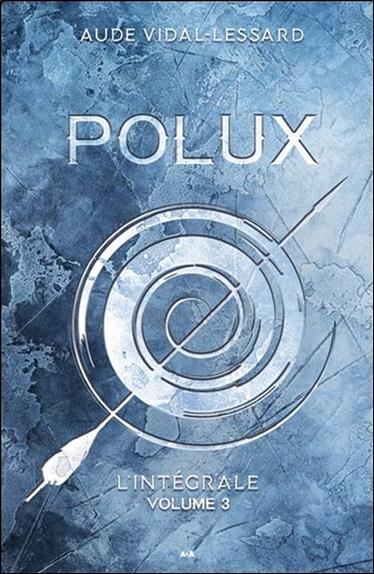 Polux - L'intégrale Tome 3