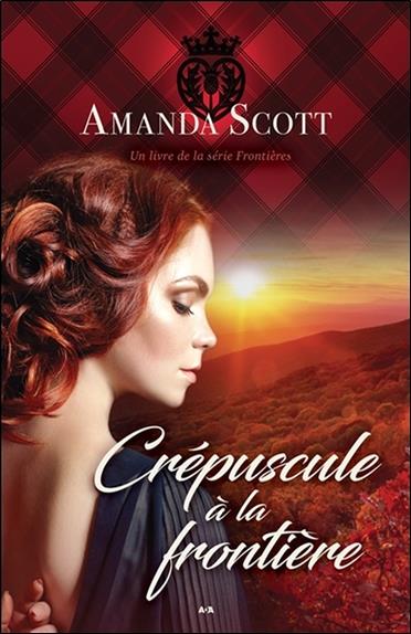 Crépuscules à la frontière Tome 3 - Frontières