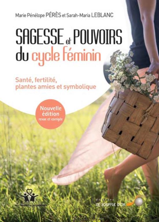 [9782840585817] Sagesse et pouvoirs du cycle féminin