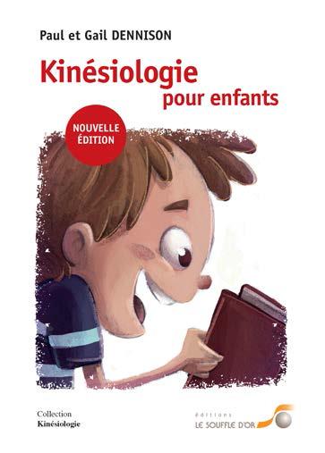 [épuisé] Kinésiologie pour enfants (Nouvelle édition)