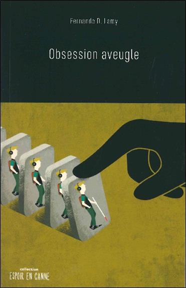 Obsession aveugle
