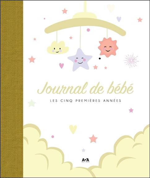 Journal de bébé - Les cinq premières années
