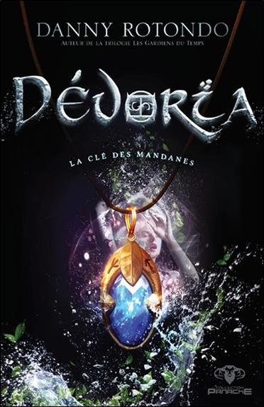 Dévoria - La clé des Mandanes