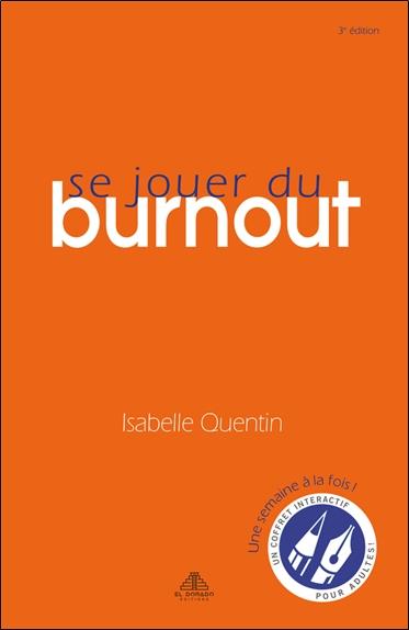 [épuisé] Se jouer du burnout - Coffret Livre + jeu