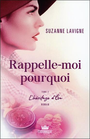 Rappelle-moi pourquoi Tome 2 - L'héritage d'Eva