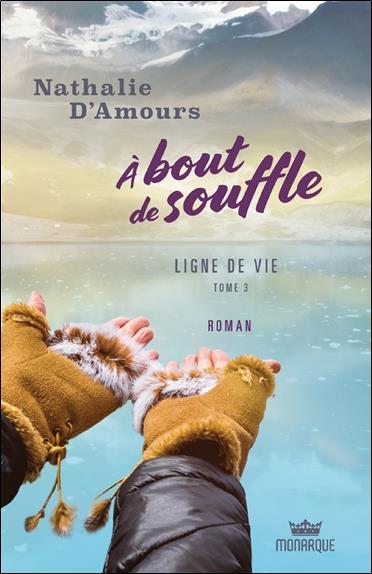A bout de souffle - Ligne de vie Tome 3