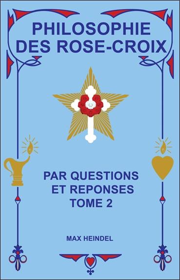 [9782900210031] Philosophie des Rose-Croix par Questions et réponses T2