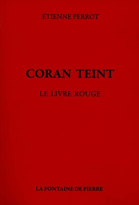Coran teint - Le livre rouge