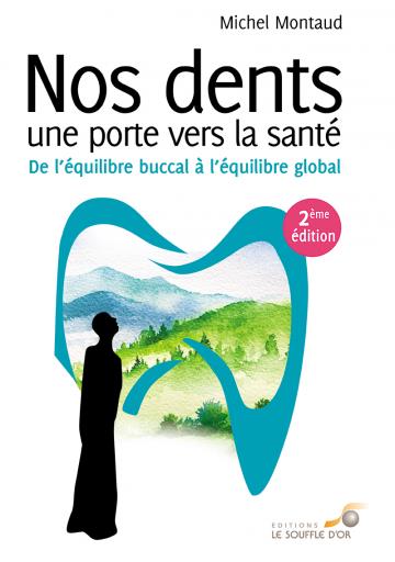 Nos dents, une porte vers la santé