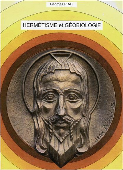 [9782906588592] Hermétisme et Géobiologie