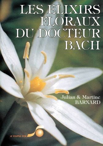 Les élixirs floraux du Dr Bach