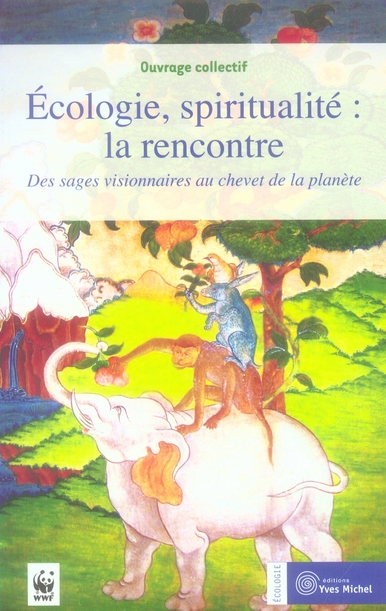 [9782913492493] [épuisé] Ecologie, spiritualité : la rencontre
