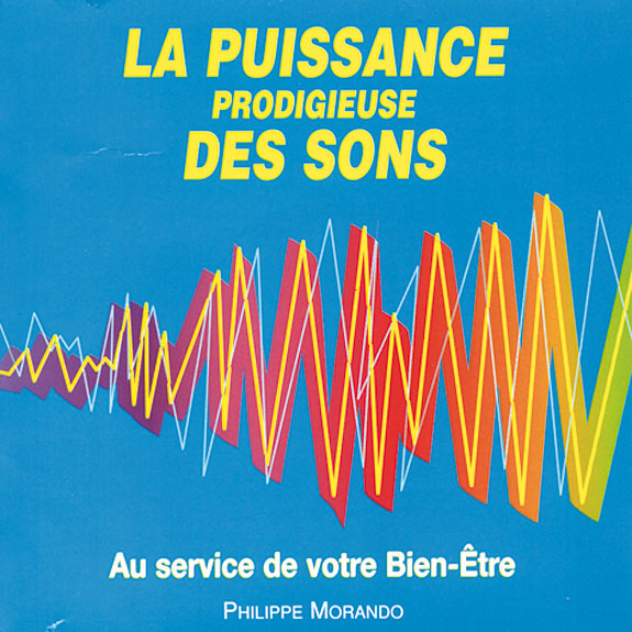La Puissance Prodigieuse des Sons