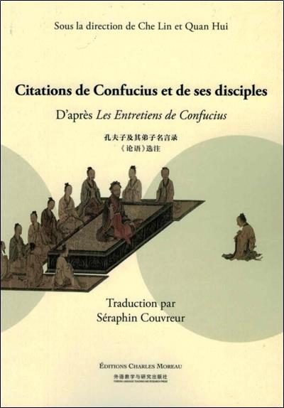 Citations de Confucius et de ses disciples d'après Les Entretiens de Confucius