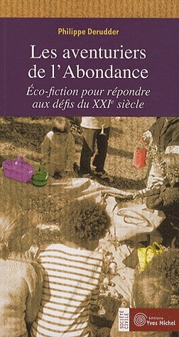 [9782913492684] [épuisé] Aventuriers de l'Abondance (Les)