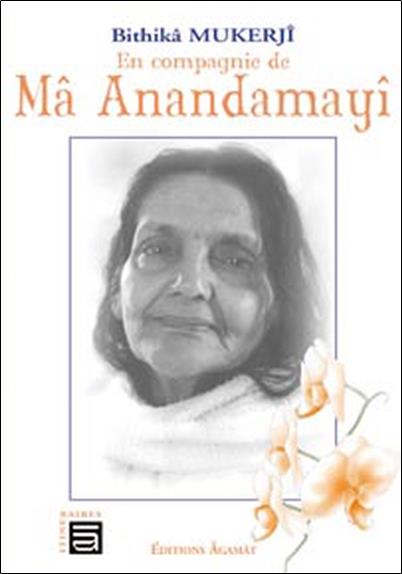 En compagnie de Ma Anandamayi