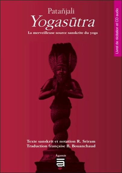 [9782911166310] Patanjali Yogasûtra - La merveilleuse source sanskrite du yoga - Livre + CD