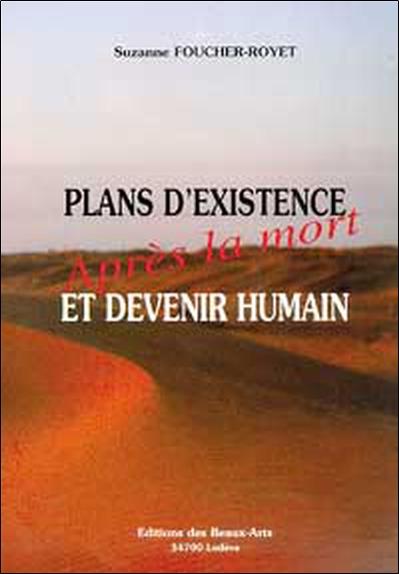 [9782911708107] Plans d'existence et devenir humain - Après la mort