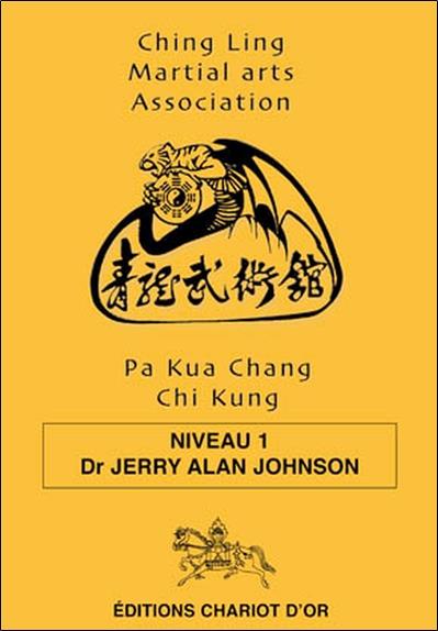 [9782911806049] Pa Kua Chang Chi Kung - Niveau 1