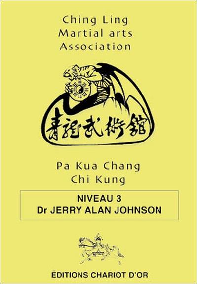 [9782911806629] Pa Kua Chang Chi Kung - Niveau 3