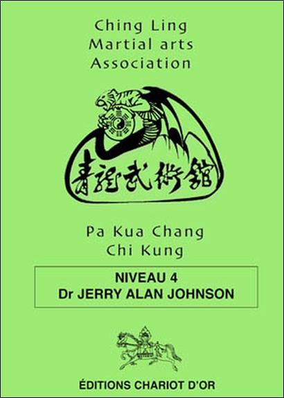 [9782911806636] Pa Kua Chang Chio Kung - Niveau 4