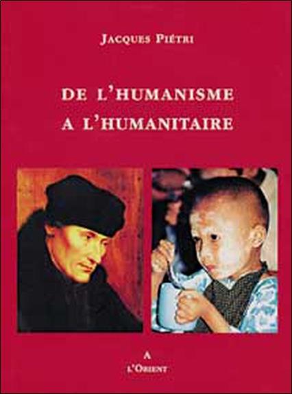 [9782912591111] De l'humanisme à l'humanité