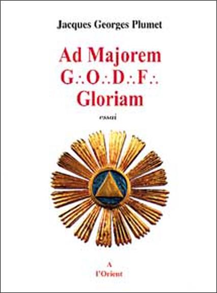 AD Majorem GODF Gloriam